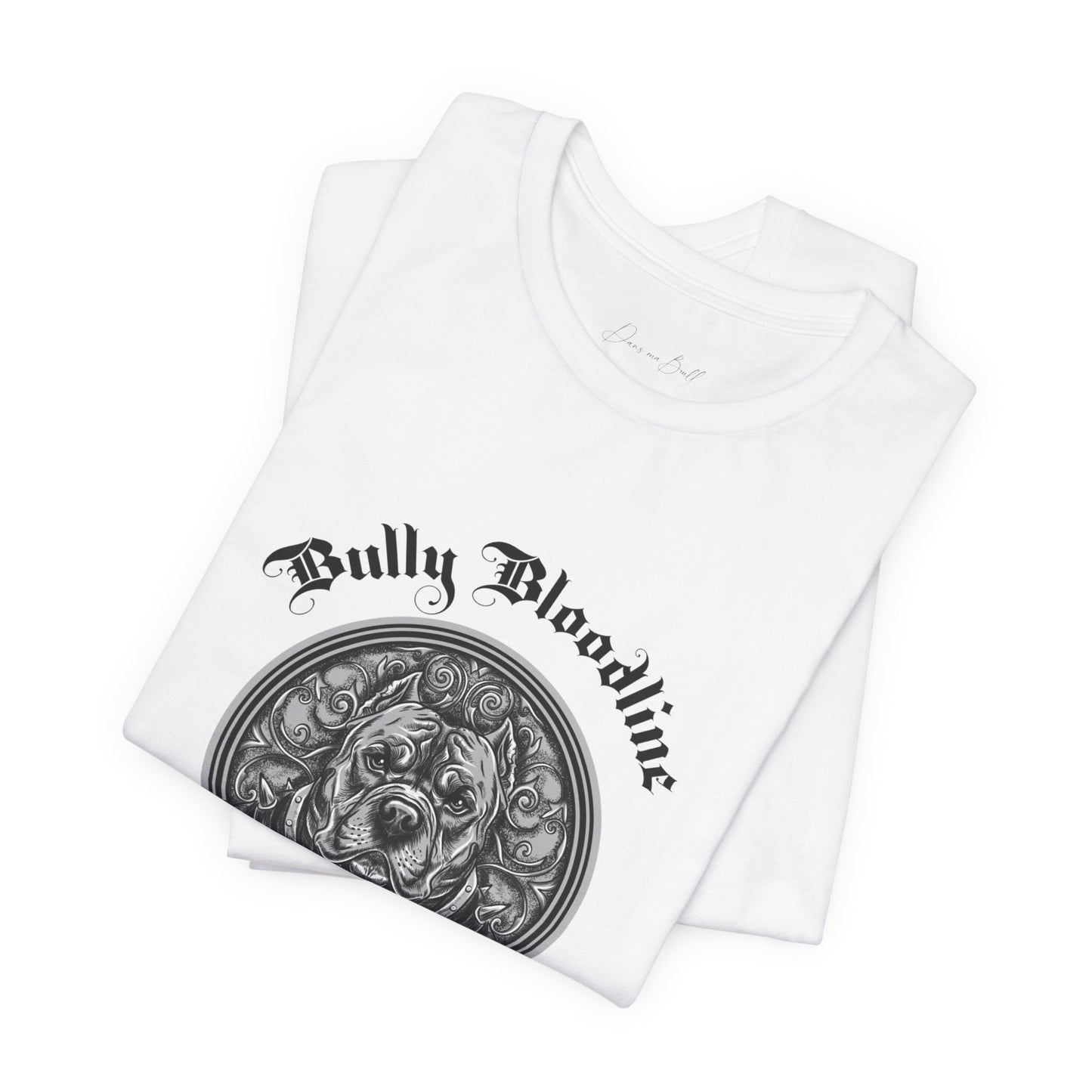 T-shirt Adulte – “Bullybloodline”