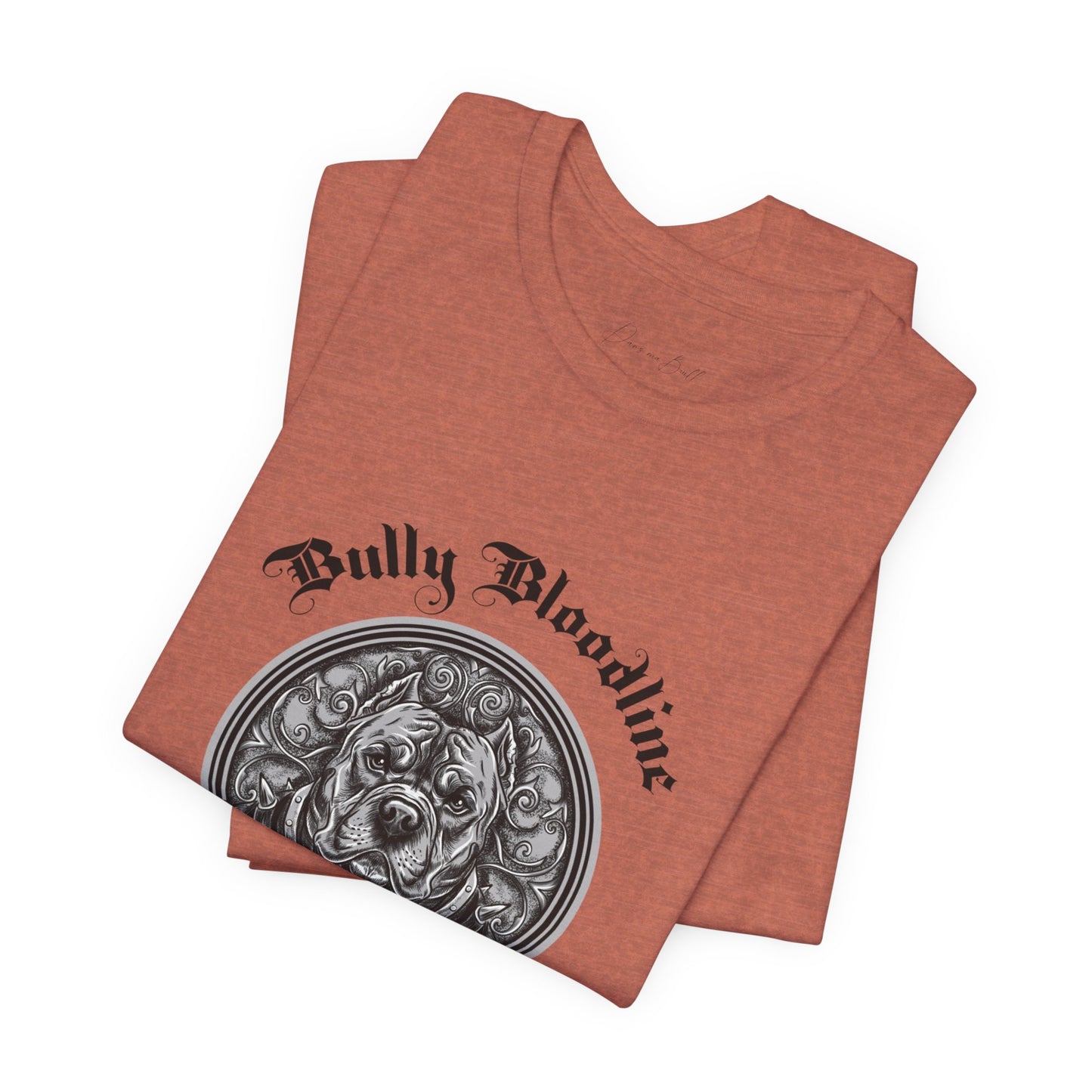 T-shirt Adulte – “Bullybloodline”